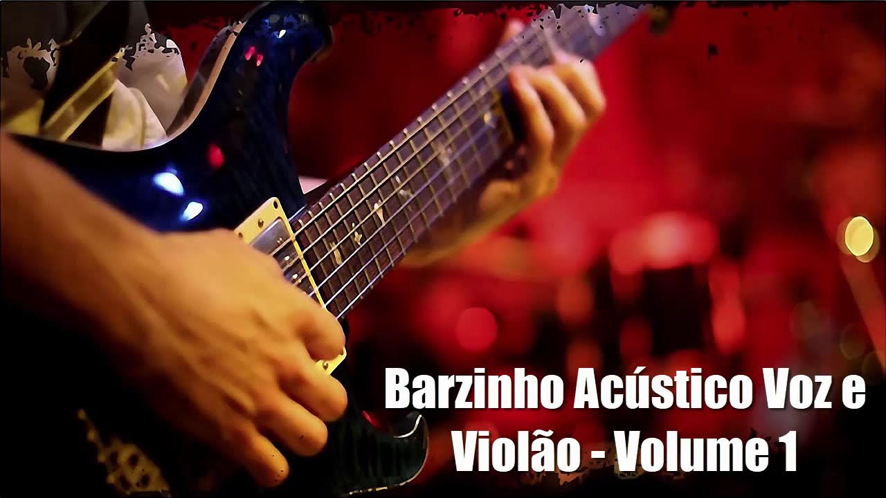 Barzinho Acstico Voz e Violo  Volume 1