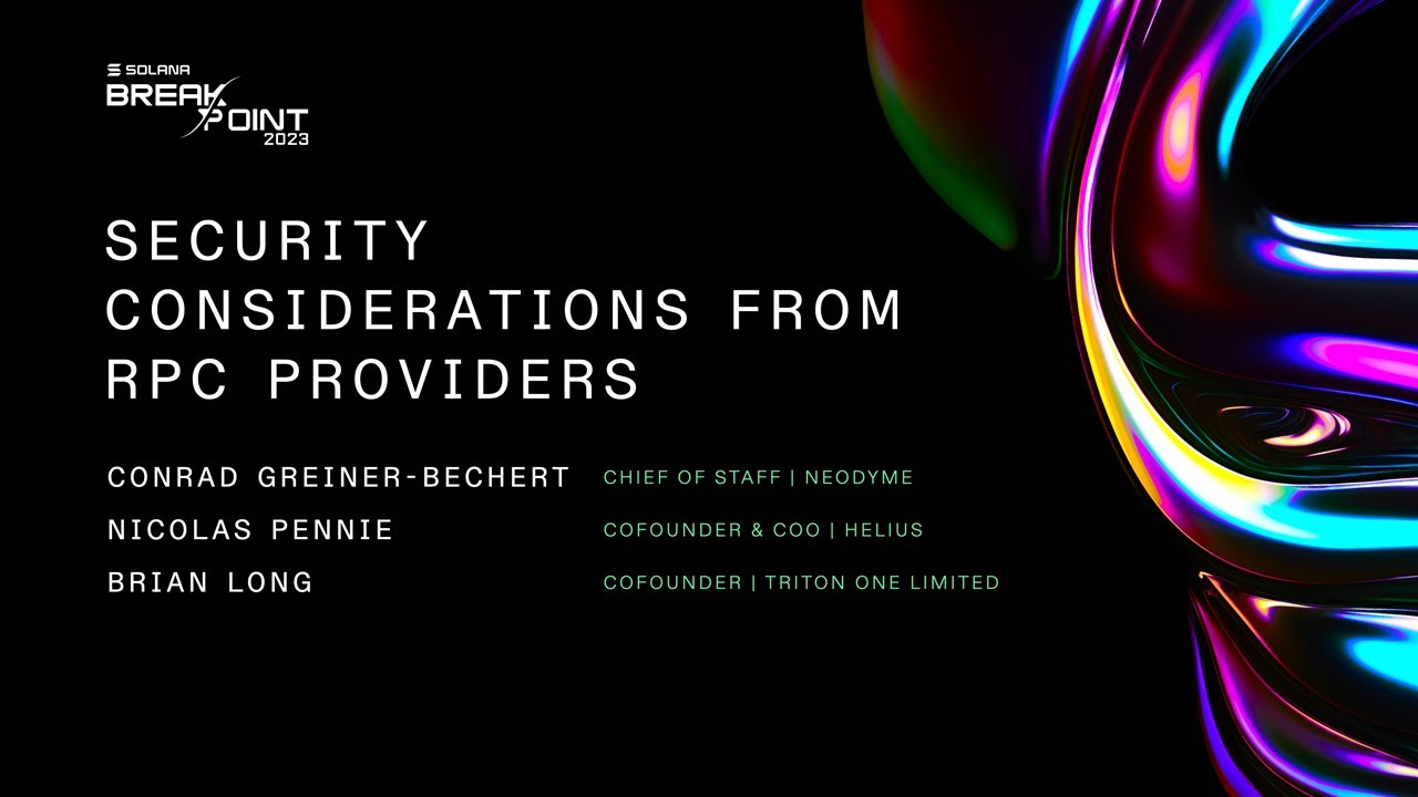 Protecting Web3 infrastructure - Security insights from RPC providers at  Breakpoint 2023 | Solana Compass