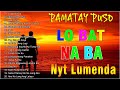 Lobat Na Ba, Baby Ko, Bakit Sinta | Lumang Tugtugin l Tagos Sa Puso l Love Song 60&#39;s 70&#39;s 80&#39;s