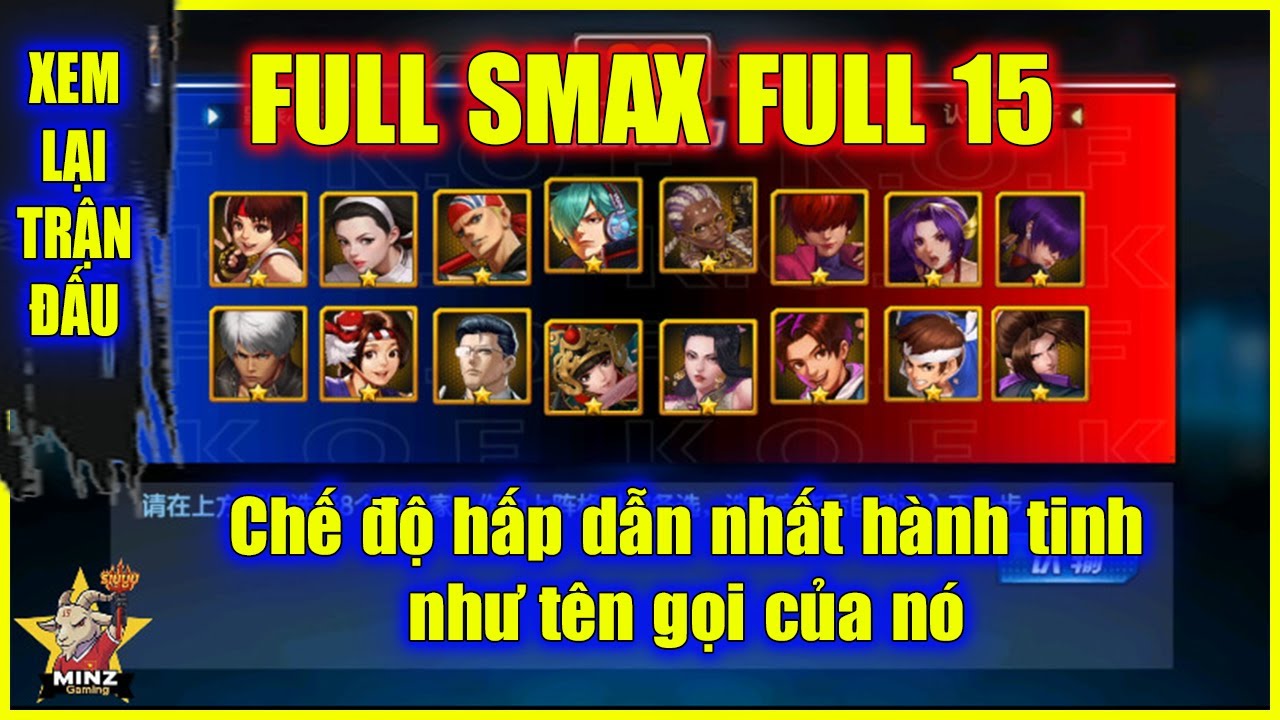 ღ KOF98UMOL ★ FULL SMAX FULL 15 - Самый захватывающий режим на планете, как и следует из его назв...