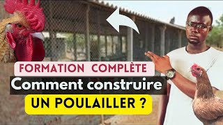 Formation : Comment Construire Un Poulailler  Pour Débuter Votre Élevage de Poulets ?