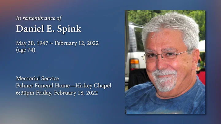 Daniel E. Spink Memorial Service  - Livestream