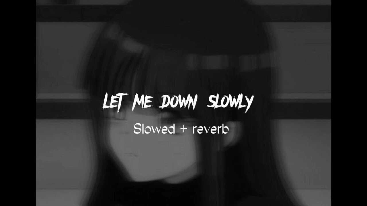 Alec benjamin, alessia cara - Let me down slowly (slowed + reverb) | TikTok Remix