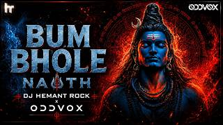 BAM BHOLE NAATH [DJ HEMANT ROCK X ODDVOX]