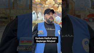 Məşhəd Kərbəla Ziyarəti 29 İyun 051 606 33 24 Vüsal Əsədli #imamrza #ziyaret #imamhuseyn #kərbəla