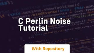 c perlin noise tutorial
