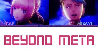 KAF (花譜) & MIYAVI - Beyond META (Color Coded_jpn/rom/eng) lyrics