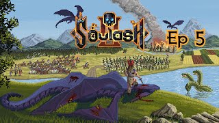 Soulash 2: A Settlement Rises To Power! Ep. 5