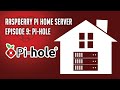 Raspberry Pi Home Server Episode 9: Pihole - DNS AdBlocker