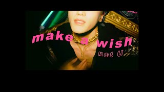 thaisub// Make A Wish - NCT U (English ver.) but softer