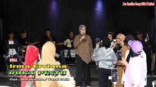 BUKA PINTU - IRMA ERVIANA - LIVE SANDIKA GROUP WITH D'JADHUL SUKABUMI