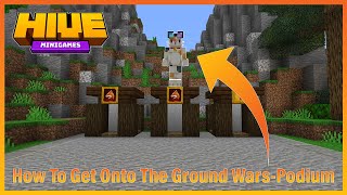 How To Get Onto The Ground Wars-Podium On The Hive