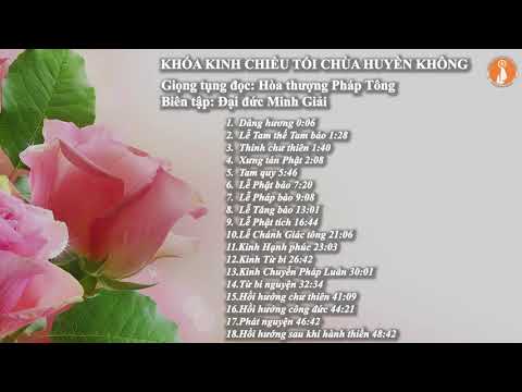 Video Khóa kinh chiều tối chùa Huyền Không - Hòa thượng Pháp... - youtube