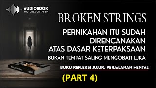 AUDIOBOOK - BROKEN STRINGS - Aurelie Moeremans - PART 4