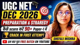 UGC NET December 2026 Paper-1 New Batch I Free Class I Introduction and Strategy I Shefali Mishra