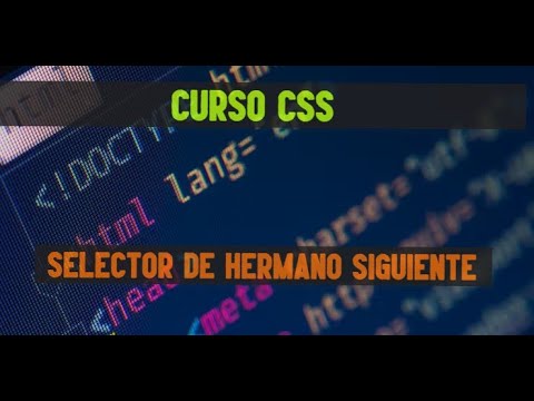 15 Intermediate-Advanced CSS Course | Adjacent Sibling Selector and General Sibling Selector