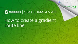 How to create a gradient route line with the Mapbox Static Images API