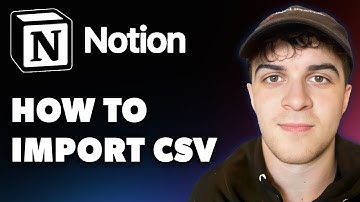 How to Import CSV in Notion (Full 2024 Guide)