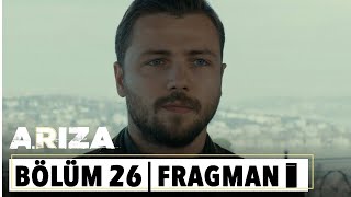 Arıza 26 Bölüm Fragmanı ,