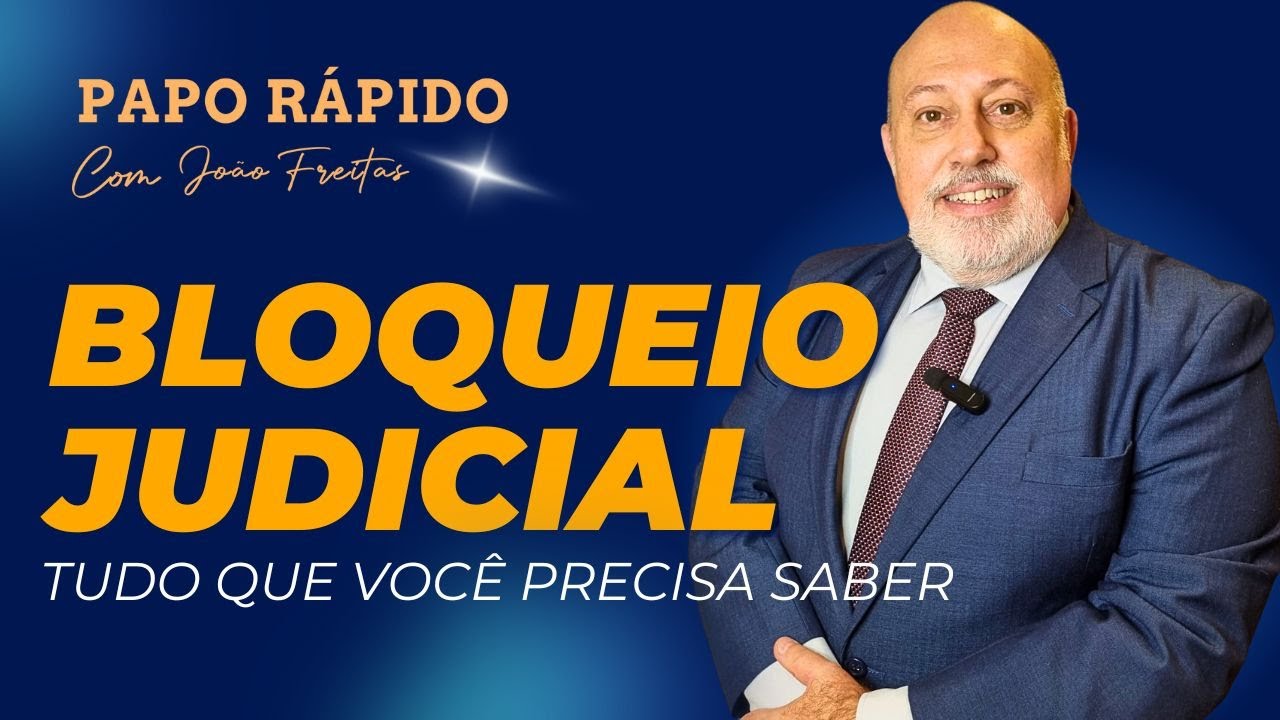 BLOQUEIO JUDICIAL- QUE TIPO DE CONTA NÃO PODE SER BLOQUEADA? | Papo Rápido com João Freitas