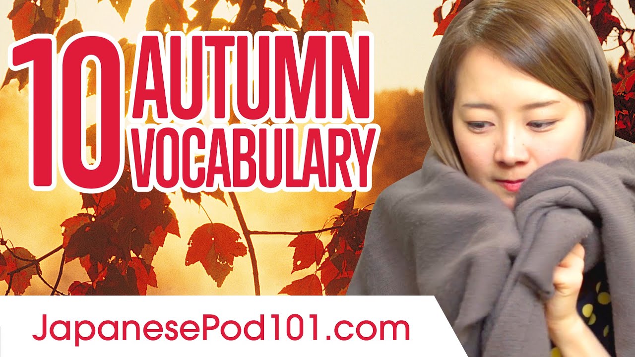 Learn the Top 10 Autumn Words in Japanese!