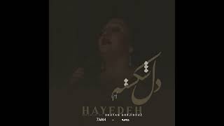Hayedeh - Del Shekasteh هایدە - دل شکستە Resimi
