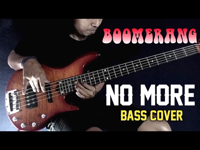 Boomerang No More Bass Cover class=