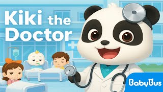 Download Lagu Kiki the Doctor 👩⚕️ | BabyBus Cartoon for Kids | Doctor game Play \u0026 Hospital Fun | BabyBus MP3 Download Lagu Kiki the Doctor 👩⚕️ | BabyBus Cartoon for Kids | Doctor game Play \u0026 Hospital Fun | BabyBus MP3