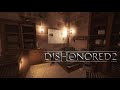 In the Bunker // Dishonored 2 Ambience