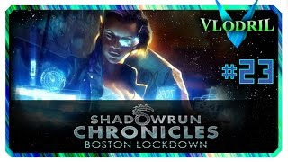 Let's Play Shadowrun Chronicles Boston Lockdown Co-op Part 23