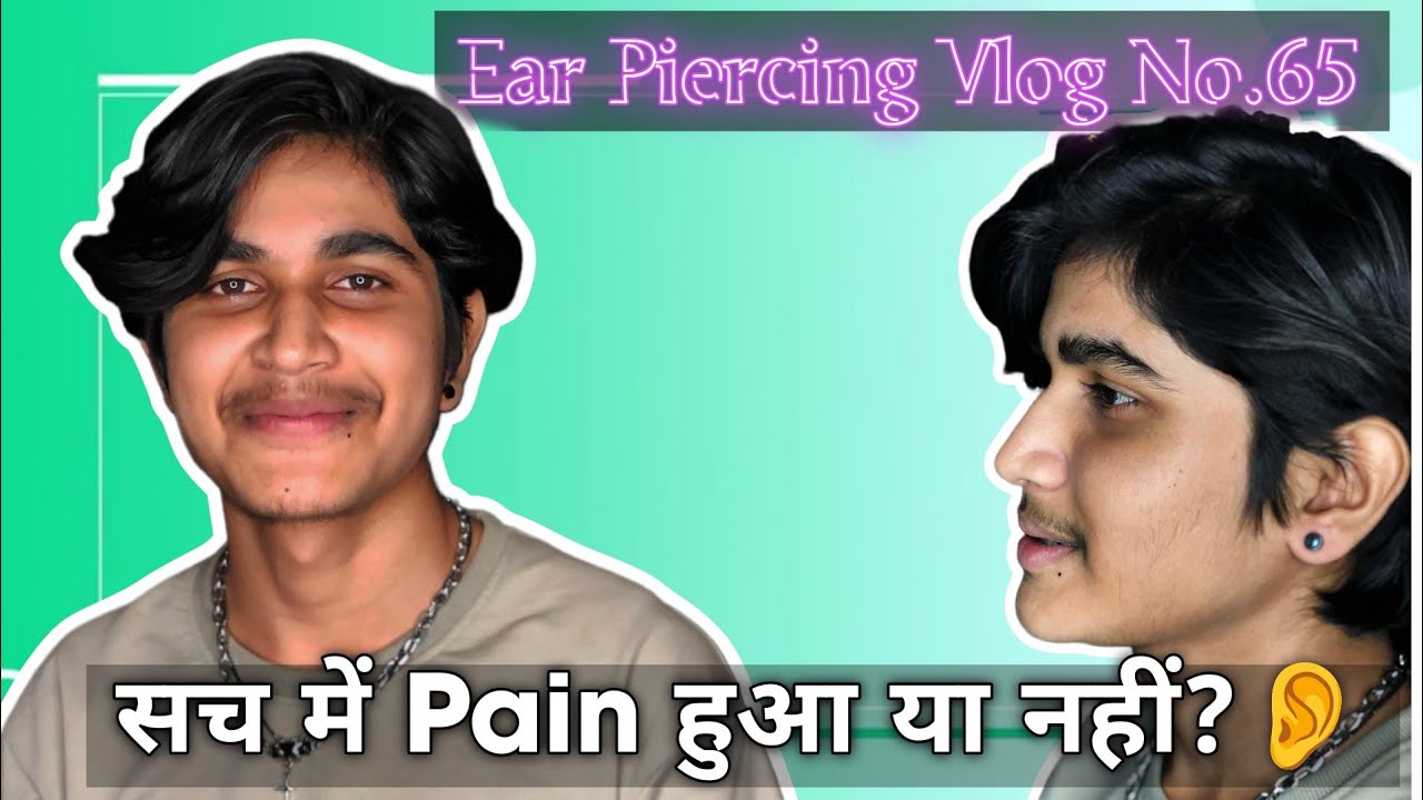 No Pain Ear Piercing Vlog | Painless Piercing 