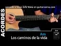 Los Caminos de La vida acordes para guitarra tutorial