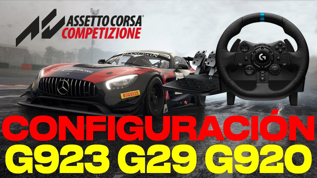 deficiencia Tectónico Intención La MEJOR Configuración Logitech G923 / G29 / G920 para Assetto Corsa  Competizione. - YouTube