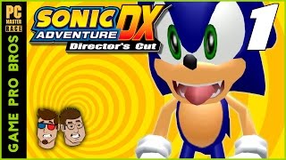 Sonic Adventure DX - Sonic's Dix Adventure - PART 1 - Game Pro Bros