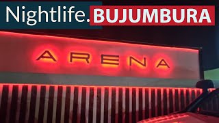 ARENA Restaurant Lounge Bar Arena Club Burundi Nightlife Amazing Bujumbura Nightlife | Burundi night