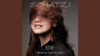 BTHE (Berharap tiada hari esok)