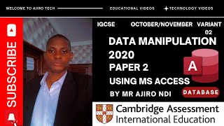 IGCSE ICT (0417/0983) Paper 2 Data Manipulation (Database) October November 2020 Variant 02