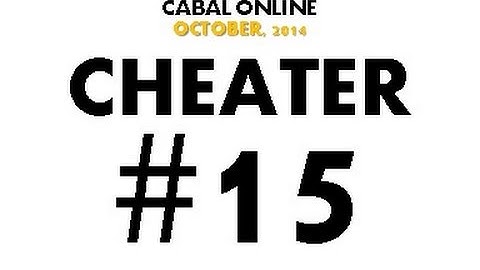 Cabal Online Cheater #15