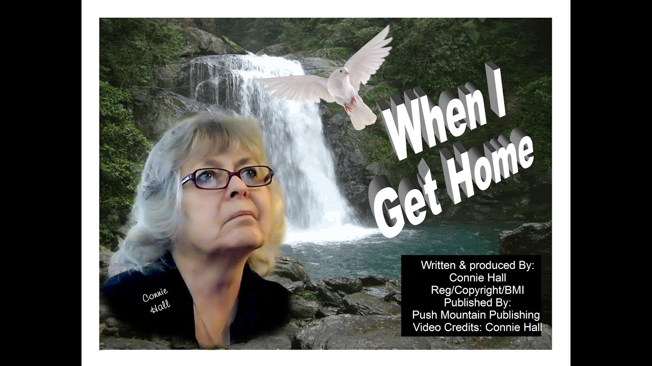 When I Get Home - Connie Hall