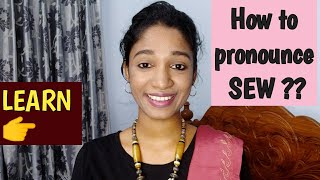 Sew  Pronunciation