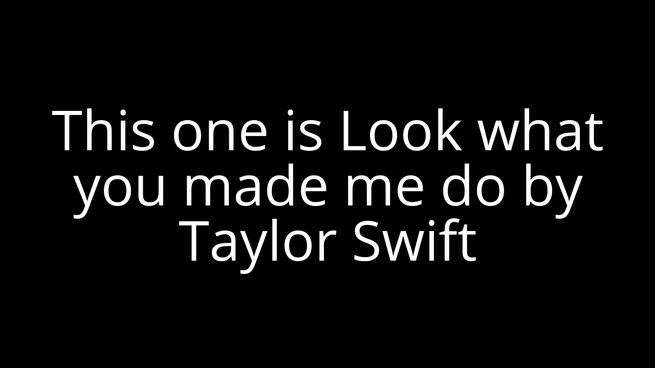 Roblox Music Code Look What You Made Me Do By Taylor Swift Youtube - taylor swift look what you made doroblox music video youtube