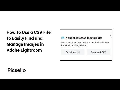 How To Series · How to Use a CSV File to Easily Find and Manage Images in Adobe Lightroom - video from Picsello
