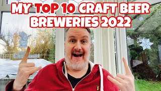 My Top 10 Craft Beer Breweries of 2022