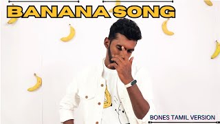 Imagine Dragons - Bones (Official Tamil Music Video) | Banana Song | The Boys Meme | Ashwin Raja M S