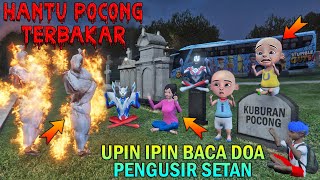 UPIN IPIN BACA DOA PENGUSIR SETAN, HANTU POCONG TERBAKAR KEPANASAN..!!  - GTA 5 BOCIL SULTAN