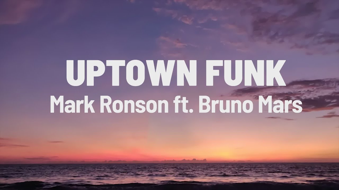Mark Ronson Uptown Funk Lyrics ft - YouTube