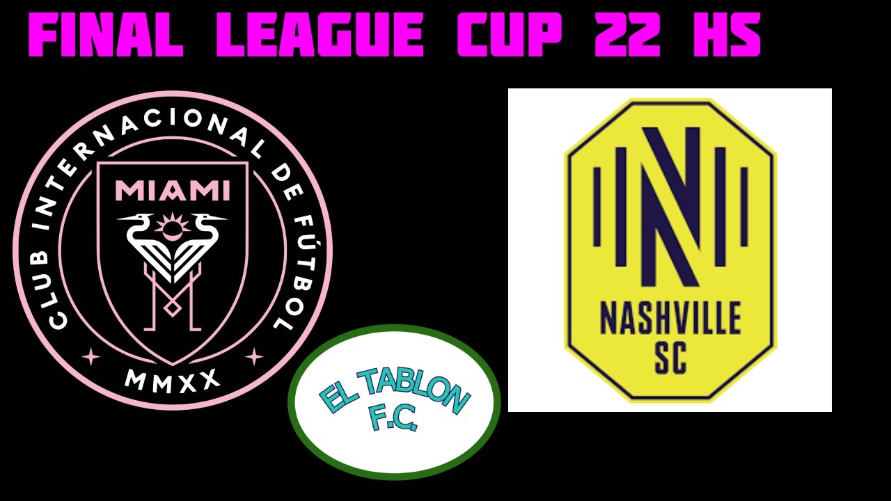 INTER MIAMI - NASHVILLE EN VIVO # FINAL LEAGUE CUP - YouTube