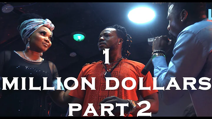 1 MILLION DOLLARS PART 2 Now Showing on LibraTv Click the link in the Description for full movie