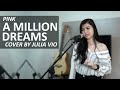 PINK - A MILLION DREAMS COVER BY JULIA VIO