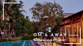 Asaya Cleanse Retreat | Rosewood Phuket | Phuket